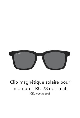 Clip magnétique solaire compatible monture TRC-28 (3 couleurs de verre) - Lunettes clip solaire - Supervision