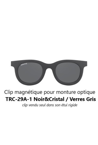 Clip magnétique solaire compatible monture TRC-29-A (3 couleurs de verre) - lunettes clip solaire - supervision