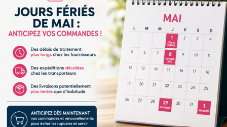 Jours fériés de mai : pensez à anticiper vos commandes